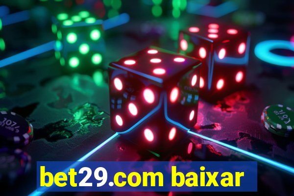 bet29.com baixar